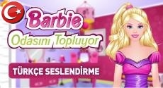 Barbie Odasını Topluyor
